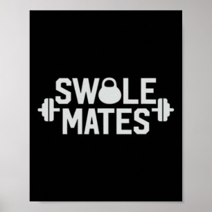 Swole Mates Swolemates Funny Par Workout Gear Poster