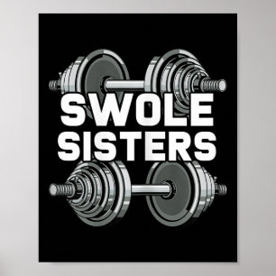 Swole Sisters PowerlyftGym Workout Swole Gainz Poster