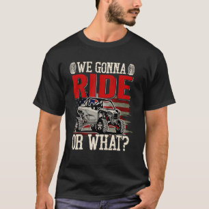 SXS Rider US Flagga vi ska rida eller vad som är u T Shirt