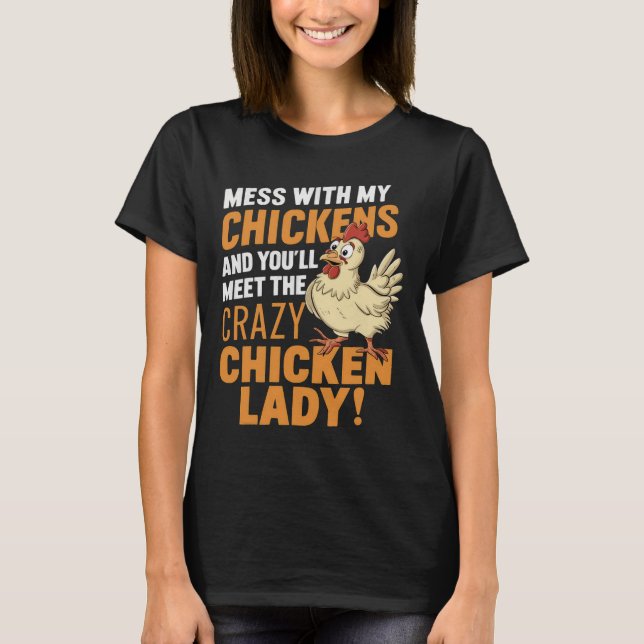Sy Crazy Chicken Lady Varning För Fågelälskare  T Shirt (Framsida)