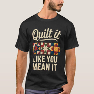 Sy det som en riktig quilt Rolig quiltning Quiltar T Shirt
