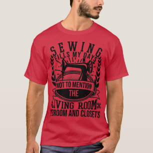 Syande fyllningar mina DaysTShirt T Shirt