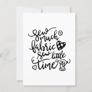 Syande Sew Much Fabric Sew Little Time Inbjudningar
