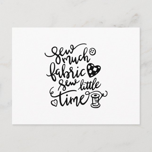 Syande | Sew Much Fabric Sew Little Time Vykort (Framsida)