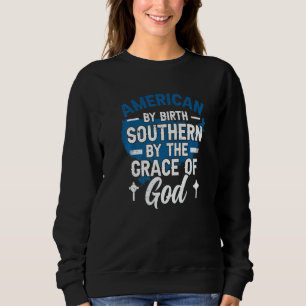 Sydlig Genom Guds Nåde Amerikan Genom Födelse Sou T Shirt