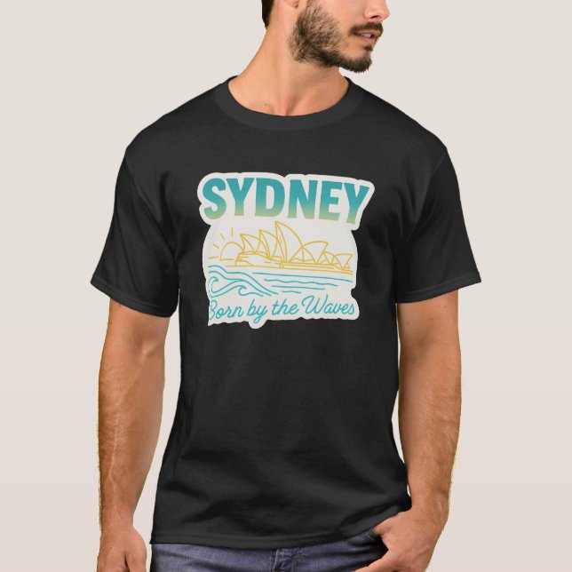Sydney - Born by the Waves T Shirt (Framsida)