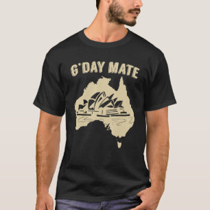 Sydney Opera G Day Mate GDay Australian Aussie 1 T Shirt