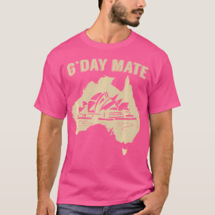 Sydney Opera G'Day Mate Gday Australian Aussie T Shirt