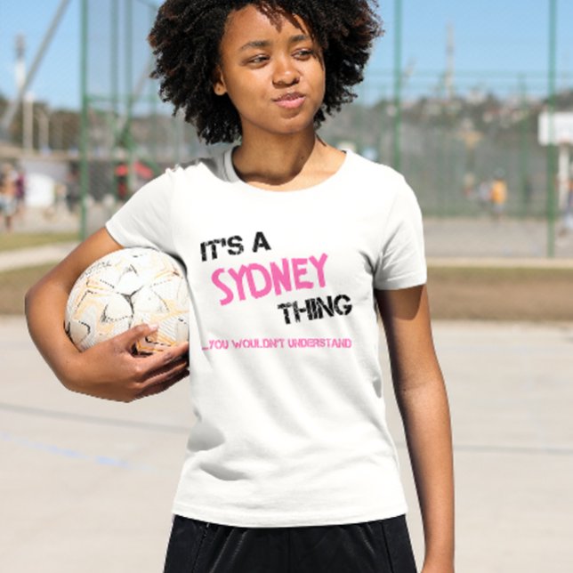 Sydney sak skulle du inte förstå namn t shirt (Skapare uppladdad)