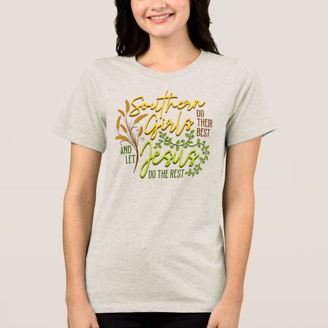 Sydstatsflickor Låter Jesus Göra Resten (Beige) T Shirt (Framsida)