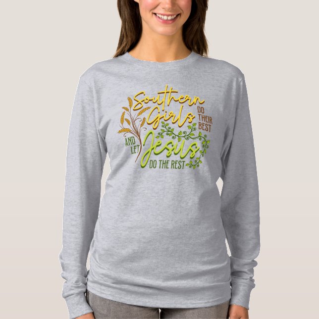Sydstatsflickor Låter Jesus Göra Resten (Grå) Tröj T Shirt (Framsida)