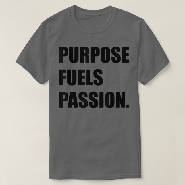 SYFTE BRÄNSLENS PASSIONSMOTIVERING T SHIRT (Design framsida)