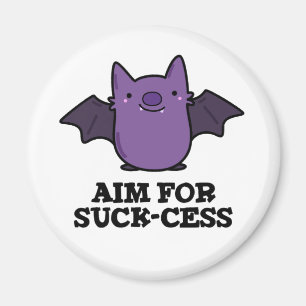 Syfte för Suck-cess-funny positiv Fladdermus Pun Magnet