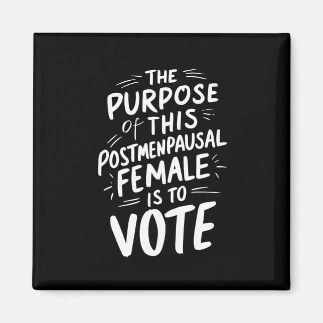 Syftet med detta Post Menopausal Harris Walz Magnet (Framsidan)