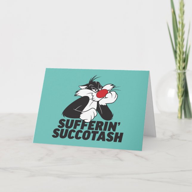 SYLVESTER™ "Suffin' Succotash"-Sulking Kort (Framsida)