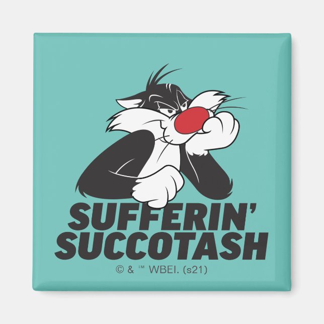 SYLVESTER™ "Suffin' Succotash"-Sulking Magnet (Framsidan)