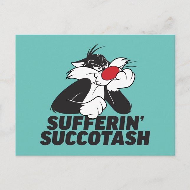 SYLVESTER™ "Suffin' Succotash"-Sulking Vykort (Framsida)