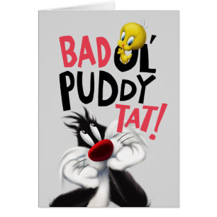 SYLVESTER™ & TWEETY™ - Elak Ol'Puddy Tat Hälsningskort
