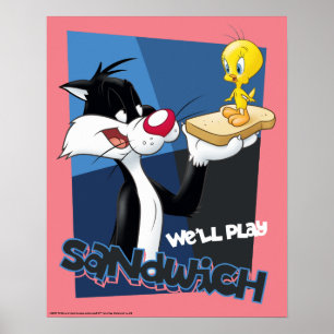 SYLVESTER™ & TWEETY™ "Vi spelar Sandwich" Poster