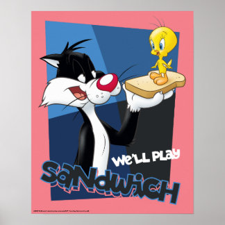SYLVESTER™ & TWEETY™ "Vi spelar Sandwich" Poster
