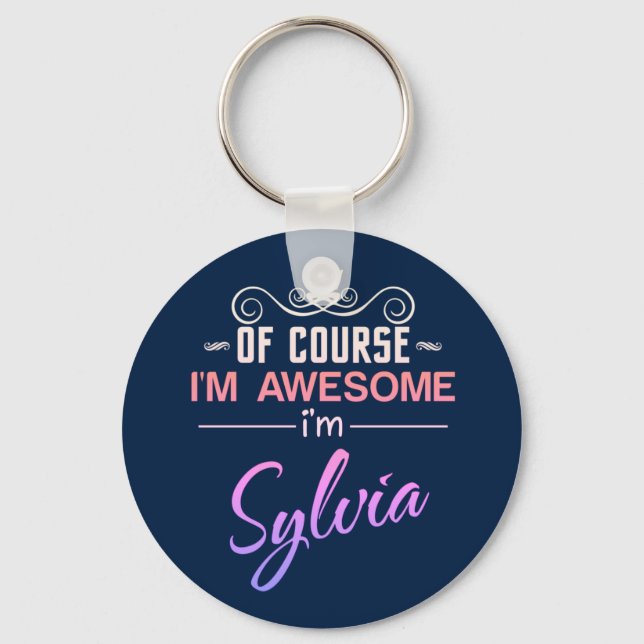 Sylvia Naturligtvis är jag Fantastisk Sylvia namn Nyckelring (Framsida)