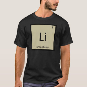 Symbol för bord för Li - Lima bönakemi periodiskt Tee Shirt
