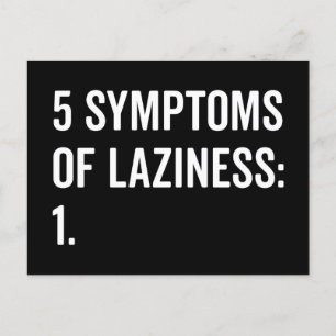 Symtom på laziness Funny Quote Vykort