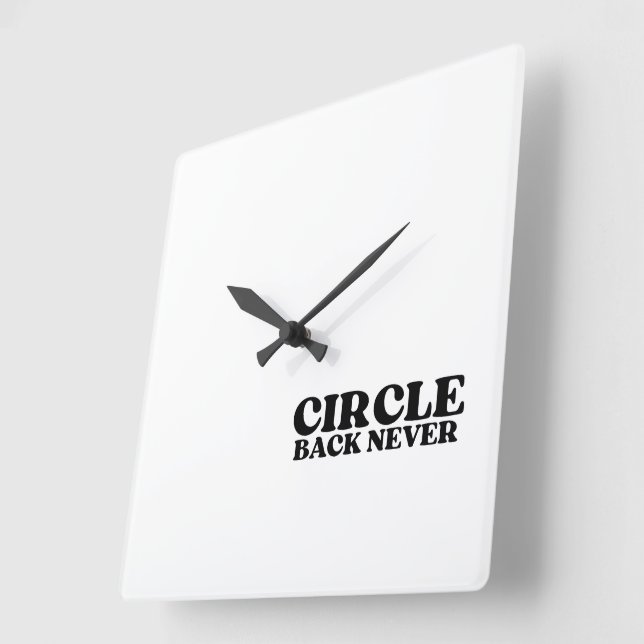 Synchronized Finality | Circle Back Never  Fyrkantig Klocka (Vinkel)
