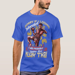 Synd att jag tänkte på Muay Thai Pun 1 T Shirt