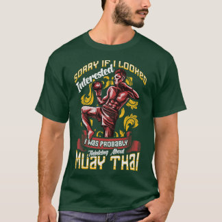 Synd att jag tänkte på Muay Thai Pun T Shirt