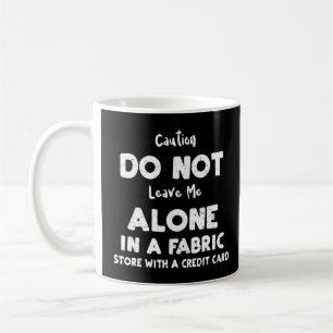 Syningsförsiktighet Lämnar mig inte Ensam i en Fab Kaffemugg