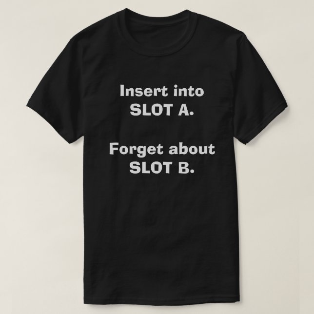 Synlig Dirty Humor Joke Infoga där Clubwear Toppar Tee Shirt (Design framsida)