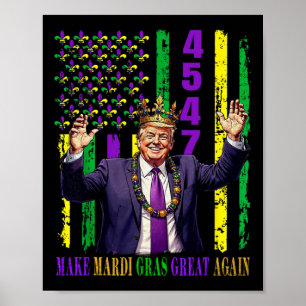Synlig Trump Mardi Gras Gör Mardi Gras Underbar ig Poster