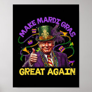 Synlig Trump Mardi Gras Gör Mardi Gras Underbar ig Poster