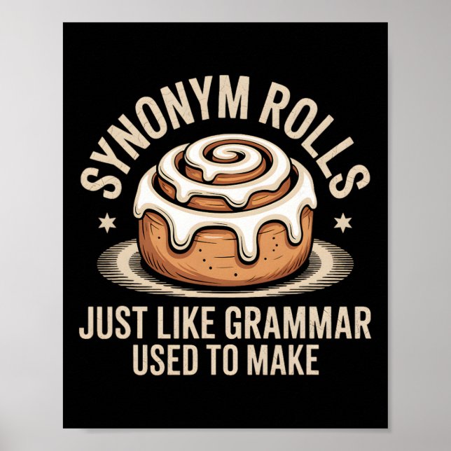 Synonym Rolls Just Like Grammar Used To Make Pun T Poster (Framsidan)
