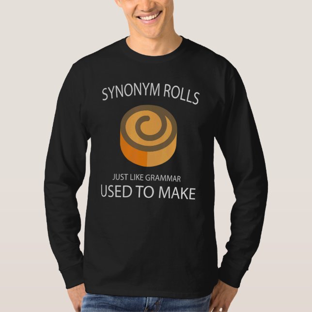 Synonym rullar precis som grammatik brukade göra e t shirt (Framsida)