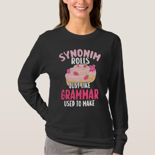 Synonym rullar precis som grammatik brukade göra t shirt