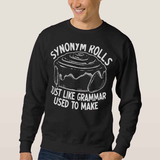 Synonyma rullar precis som Grammar som gjorde 1 Lång Ärmad Tröja (Framsida)