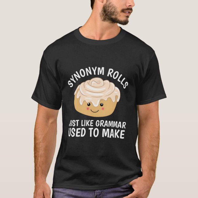 Synonyma rullar precis som Grammar som gör lustigt T Shirt (Framsida)