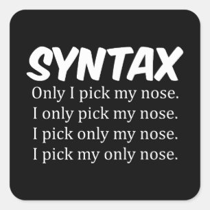 Syntax Funny Nose Picking Fyrkantigt Klistermärke