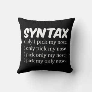 Syntax Funny Nose Picking Kudde