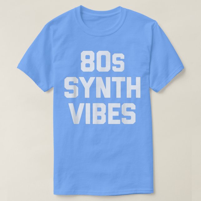 Synth Vibes från 80-årsåldern - Synthesizer från C T Shirt (Design framsida)