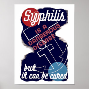Syphilis är en farlig sjukdom poster