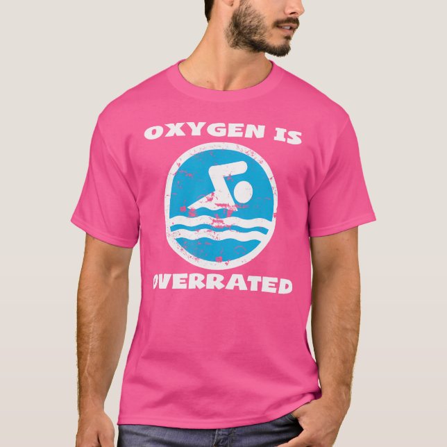 Syre är överskattad Simmare Simmare T Shirt (Framsida)