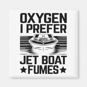 Syre I Prefer Jet Boat Fumes Jetboat Kapten Jet Magnet