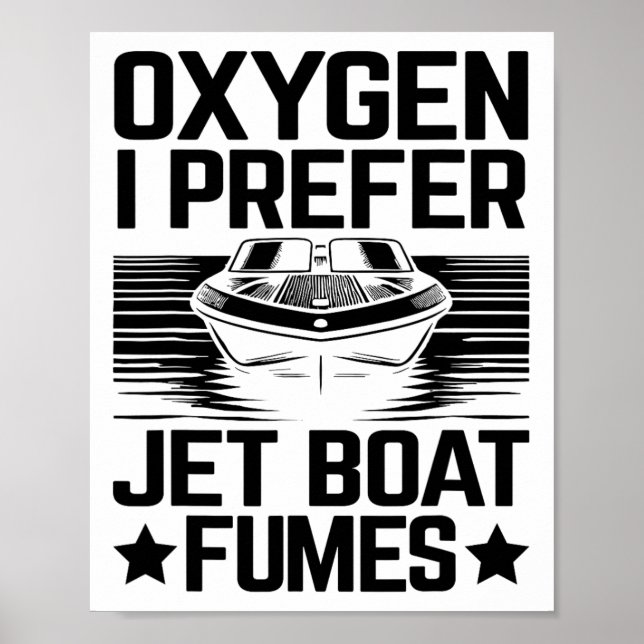 Syre I Prefer Jet Boat Fumes Jetboat Kapten Jet Poster (Framsidan)