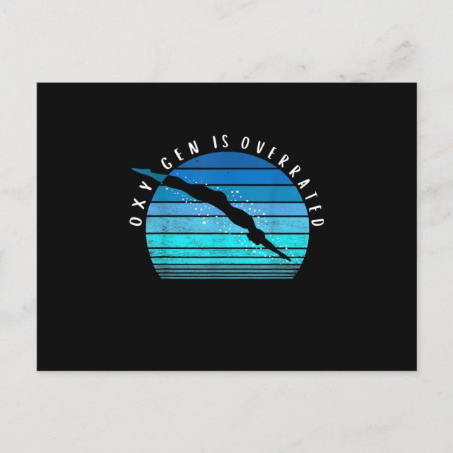 Syrgas är överskattad Simma för swimmer-gåvor Meddelande Vykort (Framsida)