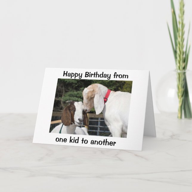 *SYRRAN* LÅT INTE NÅGON "FÅ DIN GOAT" BIRTHDAY KORT (Framsida)