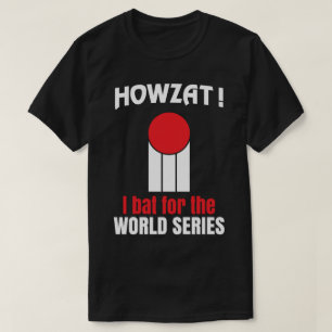 Syrsa Howzat! Jag slår till utslagsplatsen för T-shirt