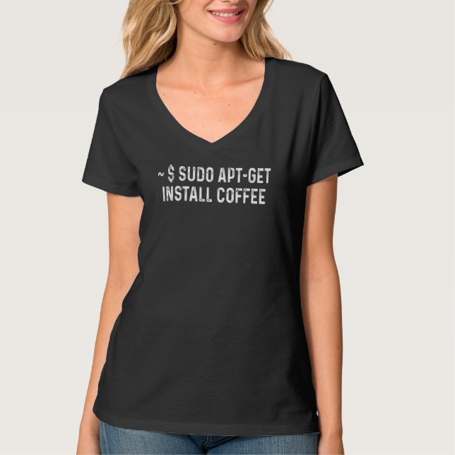 Sysadmin Sudo Apt Hämta installationskoffee hela S T Shirt (Framsida)